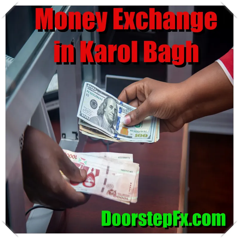 currency changers in Karol Bagh